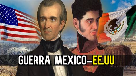 guerra mexico estados unidos